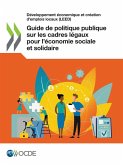Guide de politique publique sur les cadres légaux pour l'économie sociale et solidaire
