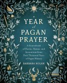 A Year of Pagan Prayer (eBook, ePUB) A Year of Pagan Prayer (eBook, ePUB)
