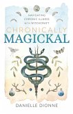 Chronically Magickal (eBook, ePUB)