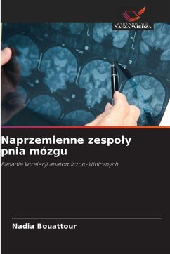 Naprzemienne zespo¿y pnia mózgu - Bouattour, Nadia Naprzemienne zespo¿y pnia mózgu - Bouattour, Nadia