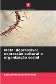 Metal depressivo: expressão cultural e organização social