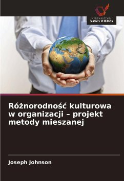 Ró¿norodno¿¿ kulturowa w organizacji - projekt metody mieszanej - Johnson, Joseph