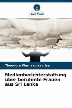 Medienberichterstattung über berühmte Frauen aus Sri Lanka Cover Medienberichterstattung über berühmte Frauen aus Sri Lanka
