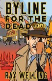 Byline for the Dead Byline for the Dead
