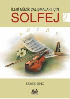 Ileri Müzik Calismalari icin Solfej 2 - Dinc, Sezgin Ileri Müzik Calismalari icin Solfej 2 - Dinc, Sezgin