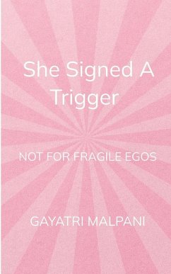 Cover She Signed the Trigger
