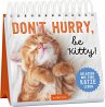 Don¿t hurry, be Kitty! - Bild 1