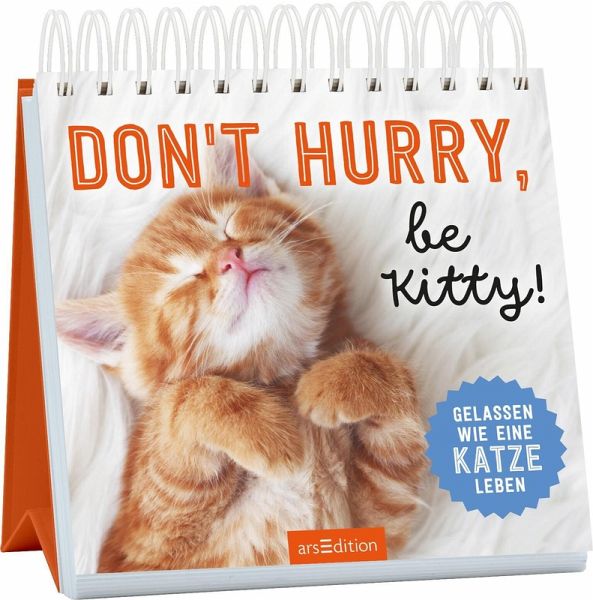 Don¿t hurry, be Kitty! Don¿t hurry, be Kitty!