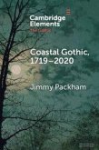Coastal Gothic, 1719-2020 Coastal Gothic, 1719-2020