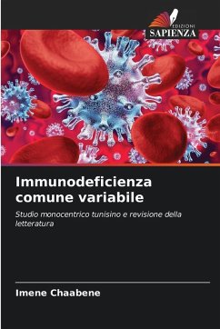 Immunodeficienza comune variabile - Chaabene, Imene Immunodeficienza comune variabile - Chaabene, Imene