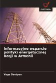 Informacyjne wsparcie polityki energetycznej Rosji w Armenii