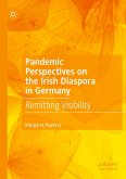 Pandemic Perspectives on the Irish Diaspora in Germany Pandemic Perspectives on the Irish Diaspora in Germany