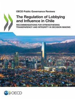 The Regulation of Lobbying and Influence in Chile Cover The Regulation of Lobbying and Influence in Chile
