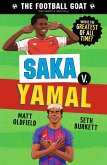 The Football GOAT: Saka v. Yamal The Football GOAT: Saka v. Yamal
