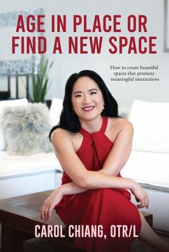 Age in Place or Find a New Space - Chiang, Carol Age in Place or Find a New Space - Chiang, Carol