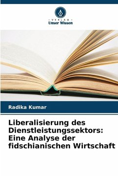 Cover Liberalisierung des Dienstleistungssektors: Eine Analyse der fidschianischen Wirtschaft