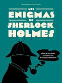 Los Enigmas de Sherlock Holmes Los Enigmas de Sherlock Holmes