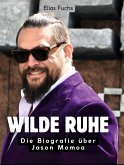 Wilde Ruhe