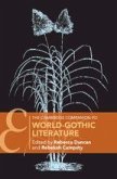 The Cambridge Companion to World-Gothic Literature The Cambridge Companion to World-Gothic Literature