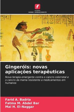 Gingeróis: novas aplicações terapêuticas - Badria, Farid A.;Abdel Bar, Fatma M.;El-Naggar, Mai H. Gingeróis: novas aplicações terapêuticas - Badria, Farid A.;Abdel Bar, Fatma M.;El-Naggar, Mai H.