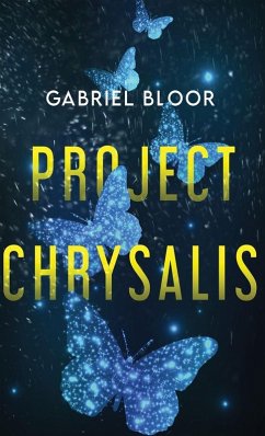 Project Chrysalis - Bloor, Gabriel