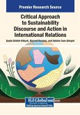 Critical Approach to Sustainability Discourse and Action in International Relations