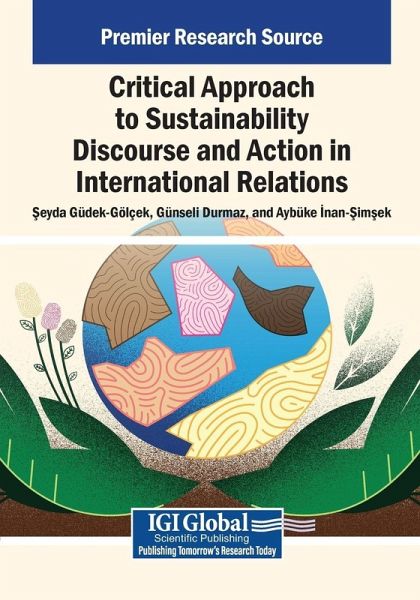 Critical Approach to Sustainability Discourse and Action in International Relations Critical Approach to Sustainability Discourse and Action in International Relations