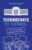 Technocrats in Turmoil Technocrats in Turmoil