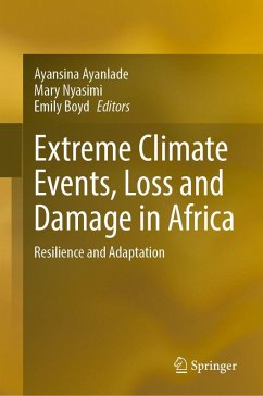 Extreme Climate Events, Loss and Damage in Africa Extreme Climate Events, Loss and Damage in Africa