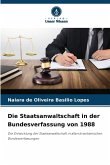 Die Staatsanwaltschaft in der Bundesverfassung von 1988