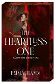 The Heartless One The Heartless One