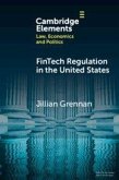 FinTech Regulation in the United States FinTech Regulation in the United States
