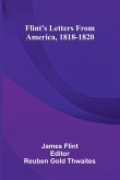 Flint'S Letters From America, 1818-1820 Flint'S Letters From America, 1818-1820