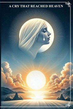 A Cry That Reached Heaven - McFadden, Sandra Ann A Cry That Reached Heaven - McFadden, Sandra Ann