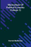 Illustrations Of Political Economy (Volume 2) Illustrations Of Political Economy (Volume 2)