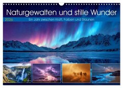 Naturgewalten und stille Wunder (Wandkalender 2026 DIN A3 quer), CALVENDO Monatskalender Naturgewalten und stille Wunder (Wandkalender 2026 DIN A3 quer), CALVENDO Monatskalender