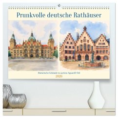 Cover Prunkvolle deutsche Rathäuser (hochwertiger Premium Wandkalender 2026 DIN A2 quer), Kunstdruck in Hochglanz