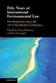 Fifty Years of International Environmental Law Fifty Years of International Environmental Law