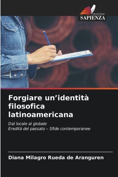 Cover Forgiare un'identità filosofica latinoamericana