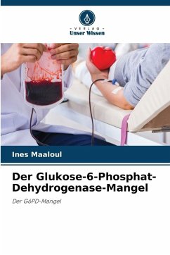 Cover Der Glukose-6-Phosphat-Dehydrogenase-Mangel