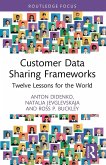 Customer Data Sharing Frameworks Customer Data Sharing Frameworks