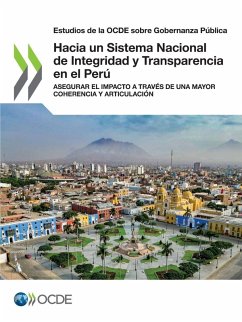 Cover Hacia un Sistema Nacional de Integridad y Transparencia en el Perú