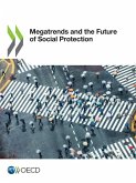 Megatrends and the Future of Social Protection Megatrends and the Future of Social Protection
