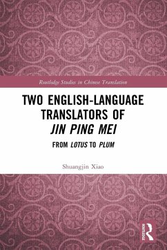 Two English-Language Translators of Jin Ping Mei - Xiao, Shuangjin