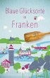 Blaue Glücksorte in Franken - Bild 1