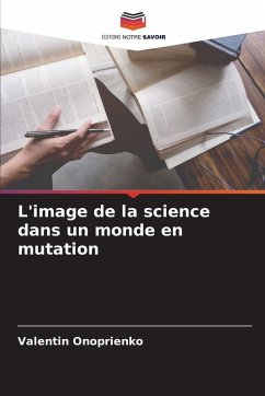 Cover L'image de la science dans un monde en mutation