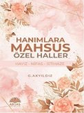 Hanimlara Mahsus Özel Haller Hanimlara Mahsus Özel Haller