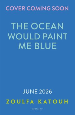 The Ocean Would Paint Me Blue - Katouh, Zoulfa