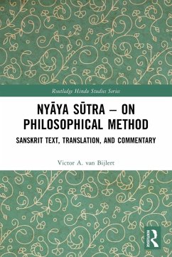 Nyaya Sutra - on Philosophical Method - Bijlert, Victor A. van