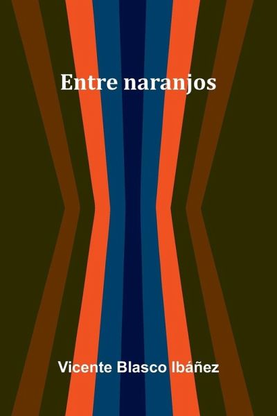Entre Naranjos Entre Naranjos